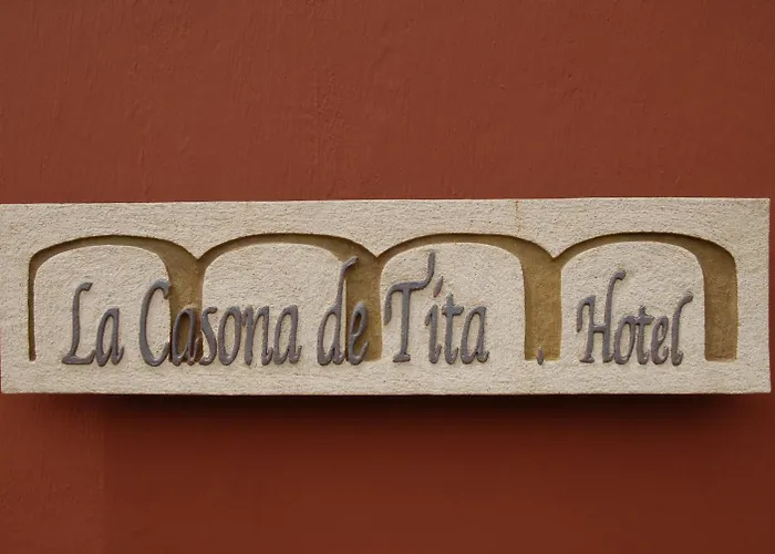 Hotel La Casona De Tita